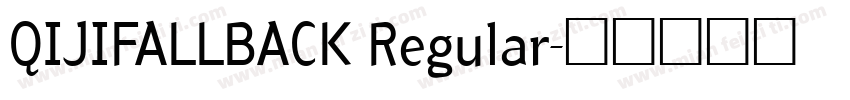 QIJIFALLBACK Regular字体转换